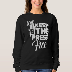 Sudadera Mantener la libertad de prensa el periodismo libre