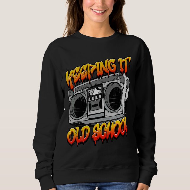 Sudadera Mantener la vieja escuela Hip Hop Retro Music Boom (Anverso)