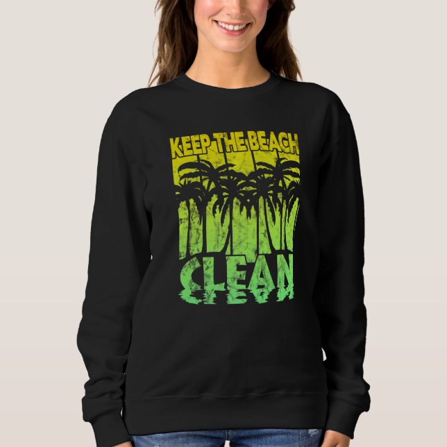 Sudadera Mantener Limpia La Playa (Anverso)