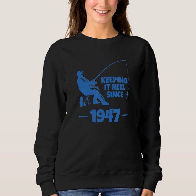 Sudadera Mantenerla en el suelo desde la pesca de 1947 (Anverso)