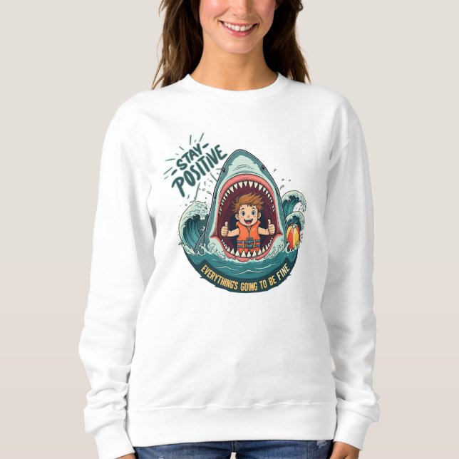 Sudadera MANTENERSE POSITIVO: Todo va a estar bien (Anverso)