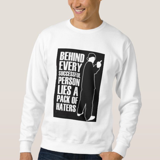 SUDADERA MANTENGA HATIN… USTED MAKIN YO FAMOSO (Anverso)