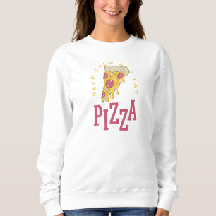 SUDADERA MANTENGA LA CALMA Y COME PIZZA - DIVERTIDO