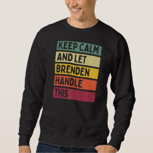 Sudadera Mantenga La Calma Y Deje Que Brenden Maneje Esta C