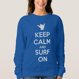 Sudadera Mantenga la calma y el surf en
