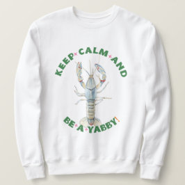 Sudadera MANTENGA LA CALMA Y SEA UN YABBY" Camiseta masculi