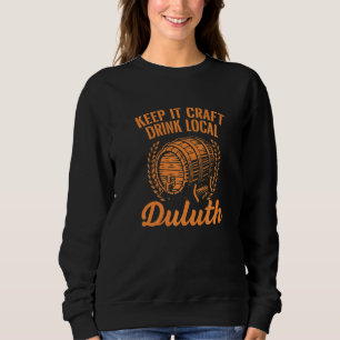 Sudadera Manténgalo Beber Artesanado Duluth Beer Minnesota