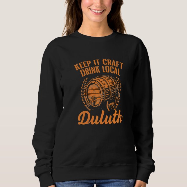 Sudadera Manténgalo Beber Artesanado Duluth Beer Minnesota  (Anverso)
