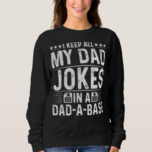 Sudadera Mantengo A Todos Los Chistes De Mi Papá En Un Papá