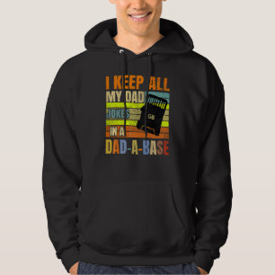 Sudadera Mantengo A Todos Los Chistes De Mi Papá En Un Papá