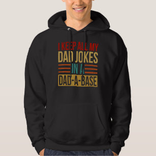 Sudadera Mantengo A Todos Los Chistes De Mi Papá En Un Papá