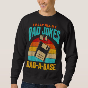 Sudadera Mantengo A Todos Los Chistes De Mi Papá En Un Papá