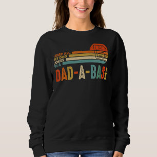 Sudadera Mantengo A Todos Los Chistes De Mi Papá En Un Papá