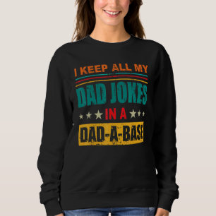 Sudadera Mantengo A Todos Mis Chistes De Papá En Un Día De