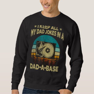 Sudadera Mantengo Todos Los Chistes De Mi Papá En Un Disco
