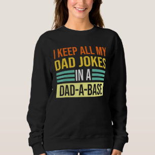 Sudadera Mantengo Todos Los Chistes De Mi Papá En Un Papá C