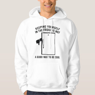 Sudadera Manteniéndote En La Nevera