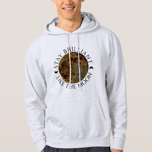 Sudadera Mantente brillante como la luna - Luz celestial (Anverso)