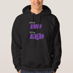 Sudadera Mantente feliz y saludable