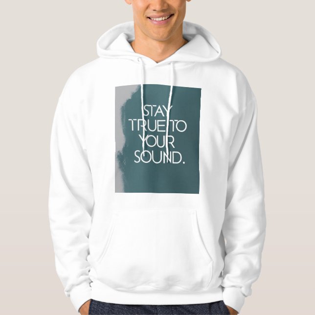 Sudadera Mantente Fiel a Tu Sonido (Anverso)