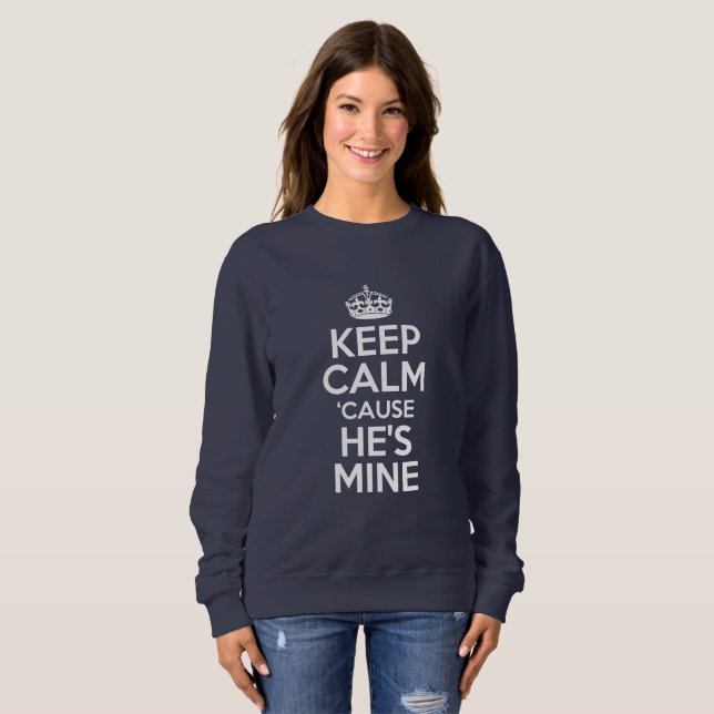 Sudadera Mantente tranquilo porque es mío (Anverso completo)