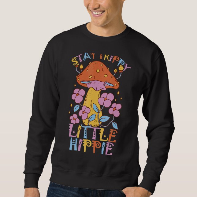 Sudadera Mantente Trippy Pequeña Micología Hippie Y Mu Mági (Anverso)