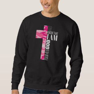 Sudadera Mantente Y Conoce A Dios La Biblia Cristiana Verso
