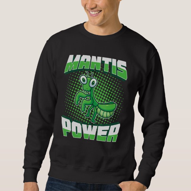 Sudadera Mantis Power Insect Entomology Predator Praying M (Anverso)