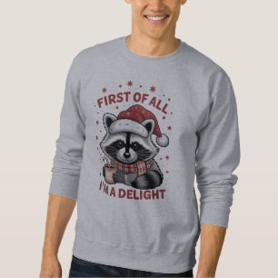 Sudadera Mapache Divertido Ante Todo Soy Un Delight Navidad