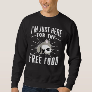 Sudadera Mapache Solo Está Aquí Por Comida Gratuita