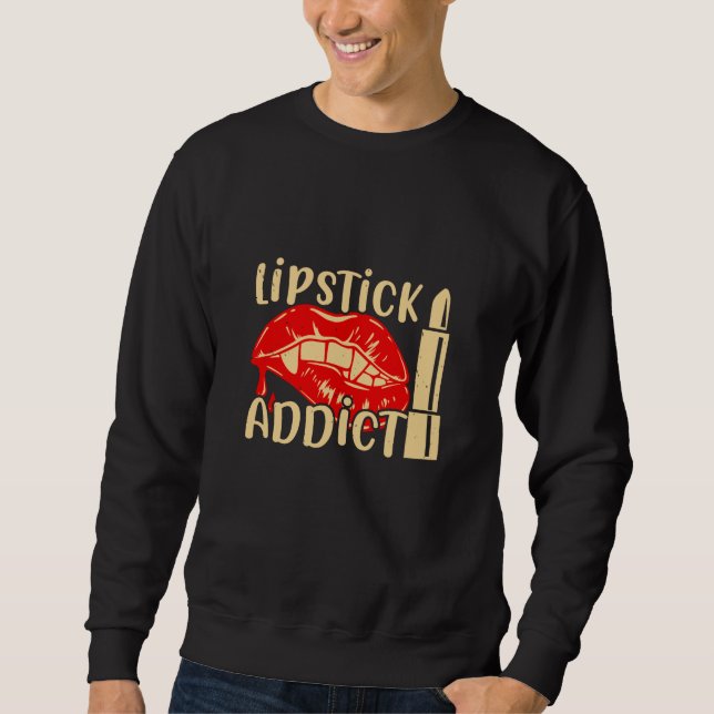Sudadera Maquillaje - Addicto de lápiz labial (Anverso)
