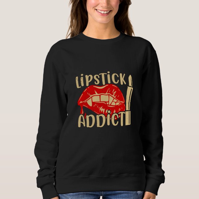 Sudadera Maquillaje - Adicta al lápiz labial (Anverso)