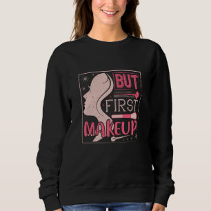 Sudadera Maquillaje - Pero Primera Maquillaje