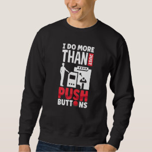 Sudadera Máquina Cnc Hago Más Que Simplemente Empujar B