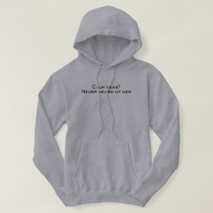Sudadera ¿Mar Calma? Nunca Oí Hablar De Ella Pescando