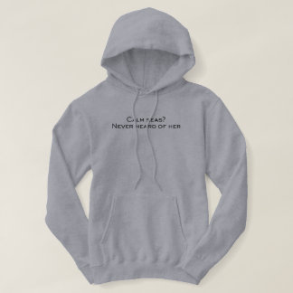 Sudadera ¿Mar Calma? Nunca Oí Hablar De Ella Pescando