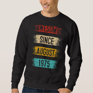 Sudadera Maravilloso niño de 47 años desde agosto de 1975