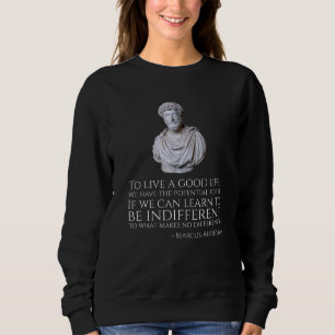 Sudadera Marcus Aurelius Cita Vivir Una Buena Vida - Romaní