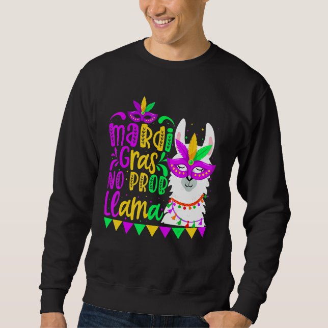 Sudadera Mardi Gras No Prob Llama Alpaca Funny Carnival Par (Anverso)
