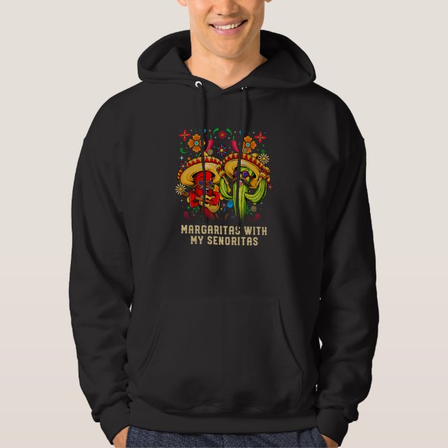 Sudadera Margaritas With My Senoritas Mexican Humor Mexico (Anverso)