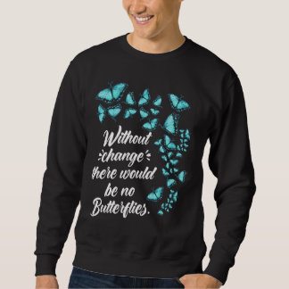 Sudadera Mariposa Sin Cita De Cambio Lepidopterólogo