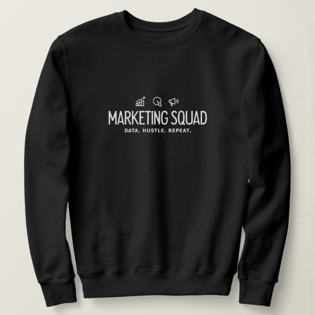 Sudadera Marketing Squad – Data. Hustle. Repeat. (Anverso del diseño)