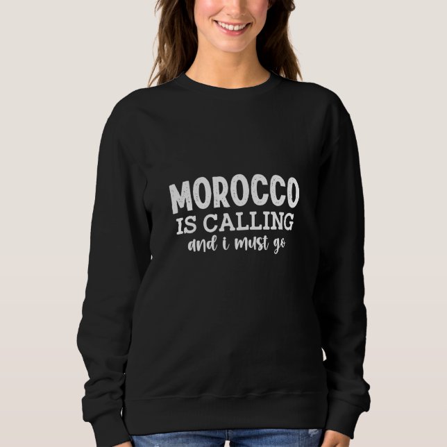 Sudadera marruecos llama y debo irme (Anverso)