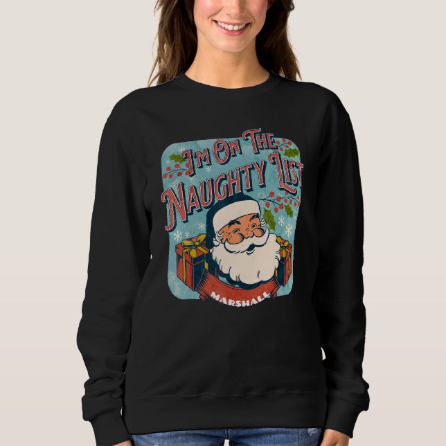 Sudadera Marshall Christmas Naughty List  Santa xmas holida (Anverso)