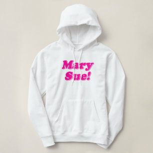 Sudadera ¡Mary Sue!
