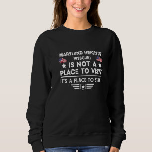 Sudadera Maryland Heights Missouri para quedarse en casa en
