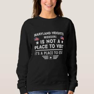 Sudadera Maryland Heights Missouri para quedarse en casa en