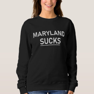 Sudadera Maryland Sucks