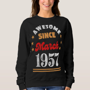 Sudadera Marzo De 1957 Fantástico Cumpleaños Desde 1957 Mar