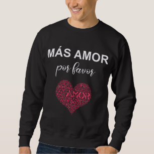 Sudadera MAS AMOR por favor regalo cristiano Fruta del Spi